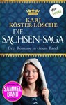 Die Sachsen-Saga - Kari Köster-Lösche - 9783958242913
