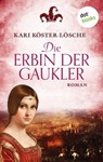 Die Erbin der Gaukler - Kari Köster-Lösche - 9783958243224