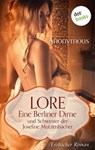 Lore. Eine Berliner Dirne und Schwester der Josefine Mutzenbacher - Anonymus - 9783958246621