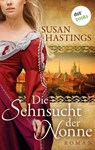 Die Sehnsucht der Nonne - Susan Hastings - 9783958249479