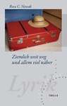 Ziemlich weit weg und allem viel näher - Rosa C. Nowak - 9783958283350
