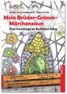 Mein Brüder-Grimm-Märchenzaun - André von Linsengericht - 9783958283404