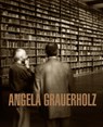 Angela Grauerholz - Angela Grauerholz - 9783958291225