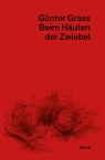 Beim Häuten der Zwiebel - Günter Grass - 9783958294622
