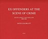 David Goldblatt: Ex Offenders - David Goldblatt - 9783958295582