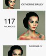 David Bailey: 117 Polaroids - David Bailey - 9783958297029