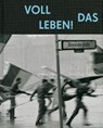 Voll das Leben - Harald Hauswald - 9783958297203