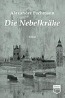 Die Nebelkrähe (Steidl Pocket) - Alexander Pechmann - 9783958299863