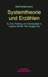 Systemtheorie und Erzählen - Ralf Kellermann - 9783958324169