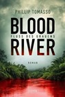 BLOOD RIVER - FLUSS DES GRAUENS - Phillip Tomasso - 9783958350533
