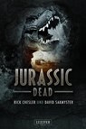JURASSIC DEAD - Rick Chesler ; David Sakmyster - 9783958351004
