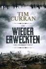 DIE WIEDERERWECKTEN DES HERBERT WEST - Tim Curran - 9783958353312