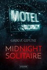 MIDNIGHT SOLITAIRE - Greg F. Gifune - 9783958353343