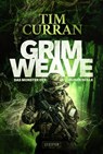 GRIMWEAVE - Das Monster der grünen Hölle - Tim Curran - 9783958353848