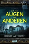 MIT DEN AUGEN DES ANDEREN - Doris Althoff - 9783958358126