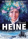 Heinrich Heine (Graphic Novel) - Peter Eickmeyer ; Gaby von Borstel - 9783958394520