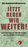 Jetzt reden wir weiter! - Katrin Rohnstock - 9783958410589