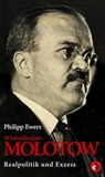 Wjatscheslaw Molotow - Philipp Ewers - 9783958415508
