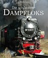 Die schönsten Dampfloks - Udo Paulitz - 9783958431546