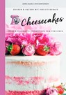 Cheesecakes - Anna-Maria von Kentzinsky - 9783958434004