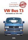 Praxisratgeber Klassikerkauf VW Bus T3 - Tobias Zoporowski - 9783958435629