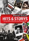 Hits & Storys - Werner Köhler - 9783958436190