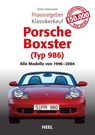 Praxisratgeber Klassikerkauf Porsche Boxster (Typ 986) - Tobias Zoporowski - 9783958437708