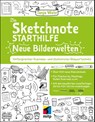 Die Sketchnote Starthilfe - Neue Bilderwelten - Tanja Wehr - 9783958455078