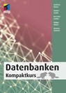 Datenbanken - Andreas Heuer ; Gunter Saake ; Kai-Uwe Sattler ; Holger Meyer - 9783958457829