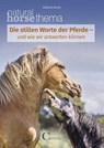 Die stillen Worte der Pferde - Daniela Bolze - 9783958470323