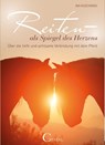 Reiten als Spiegel des Herzens - Ina Ruschinski - 9783958477063