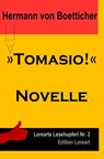»Tomasio!« - Hermann von Bötticher - 9783958492325
