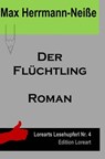 Der Flüchtling - Max Herrmann-Neiße - 9783958492547