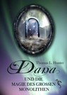 Dana und die Magie des großen Monolithen - Thomas L. Hunter ; Azrael ap Cwanderay ; Friederun Baudach - Jäger - 9783958497344