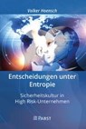 Entscheidungen unter Entropie - Volker Hoensch - 9783958537590