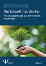 Die Zukunft neu denken - Michaela Brohm-Badry ; Corinna Peifer ; Julian M. Greve - 9783958539495