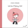 Ich bin F*cking ICH! - Stine Stregen - 9783958541849