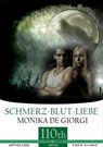 Schmerz-Blut-Liebe - Monika De Giorgi - 9783958650350