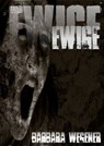 Ewige - Barbara Wegener - 9783958651630