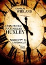 John Peter Maximilian Huxley - Andreas Wieland - 9783958652903