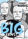 Mr. Big - ernst - Robert Herbig - 9783958654365