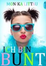 Ich bin bunt - Monika Littau - 9783958655645