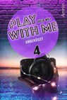 Play with me 4: Ungeküsst - Julia Will - 9783958691315