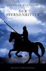 Der Sternenritter - Juri Susanne Pavlovic - 9783958692534