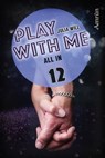 Play with me 12: All in - Julia Will - 9783958694668