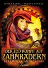 Der Tod kommt auf Zahnrädern - Aiki Mira ; Lina Tiede ; Michael Schmidt ; Tessa Maelle ; Carolin Gmyrek ; Angelika Brox ; Galax Acheronian ; Thorsten Küper ; Uwe Post ; Frederic Brake ; Oliver Bayer ; Uwe Hermann ; Jol Rosenberg - 9783958695016