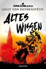 Zombie Zone Germany: Altes Wissen - Lilly von Rothensteyn - 9783958695924