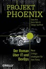 Projekt Phoenix - Gene Kim ; Kevin Behr ; George Spafford - 9783958751750