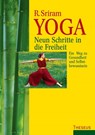 Yoga - Neun Schritte in die Freiheit - R. Sriram ; T. K. V. Desikachar - 9783958831933