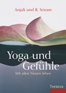 Yoga & Gefühle - R. Sriram ; Anjali Sriram - 9783958831964